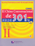 El Chino Conversacional De 301, Vol. 2 (Spanish edition)