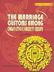 The Marriage Customs among China’s Ethnic Minority Groups
