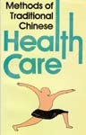 Methods of Traditional Chinese Health Care