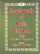 Encyclopaedia of Muslim Biography: India, Pakistan, Bangladesh