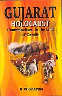 Gujarat Holocaust: Communism in the Land of Gandhi