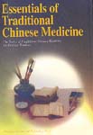 Essentials of Traditional Chinese Medicine